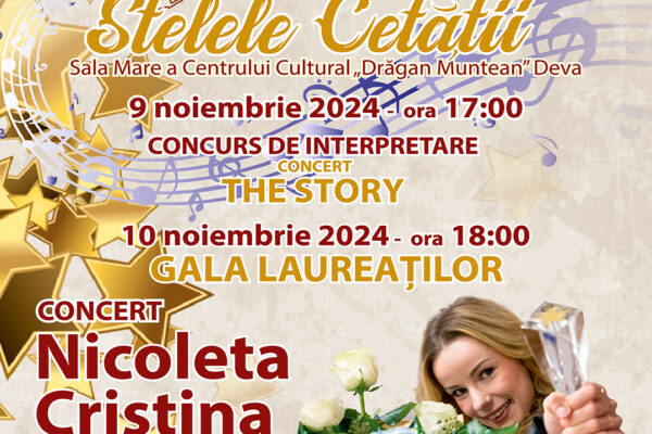 Începe o nouă ediție a Festivalului „Stelele Cetății”